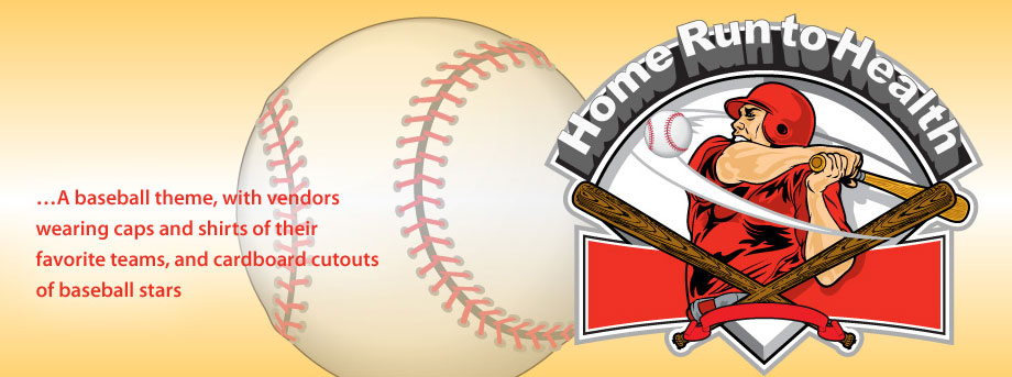 baseball theme for health fairs